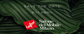 SAVE THE DATE: 8 a 13 de abril de 2025  iSaloni | Salone del Mobile.Milano